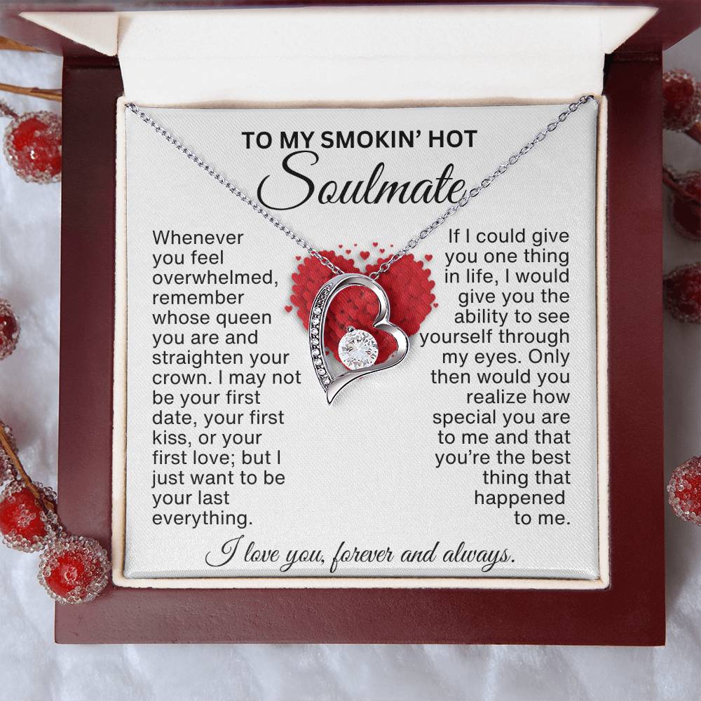 Valentine's Day Gift for Her | A Message to My Smokin' Hot Soulmate with Forever Heart Necklace