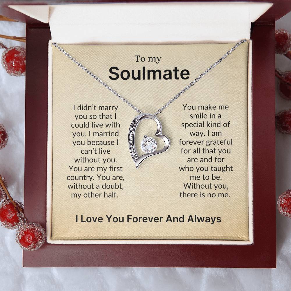 To My Soulmate | The One I Can't Live Without (Forever Love Necklace)