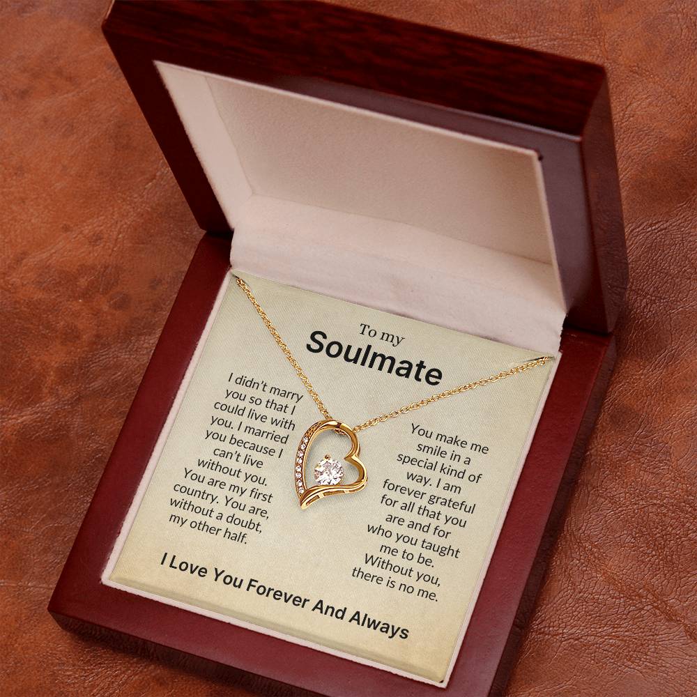 To My Soulmate | The One I Can't Live Without (Forever Love Necklace)