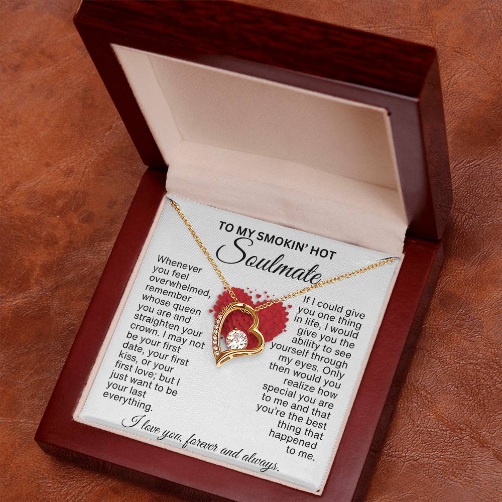 Valentine's Day Gift for Her | A Message to My Smokin' Hot Soulmate with Forever Heart Necklace
