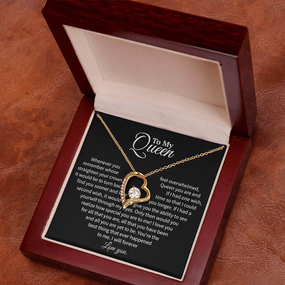 A Heartfelt Message to My Queen - Timeless Wishes and Endless Adoration (Forever Love Necklace)