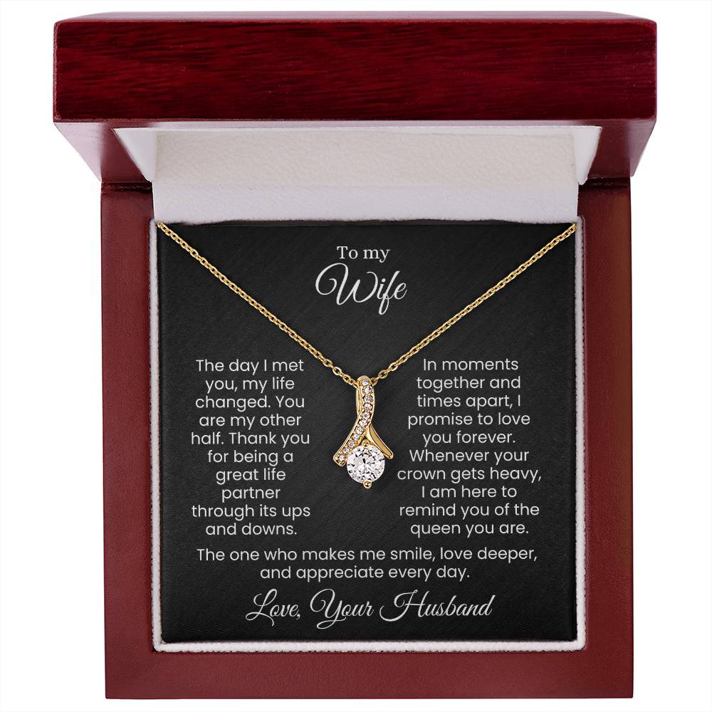 For the Queen Who Stole My Heart and Reigns Forever (Alluring Beauty Necklace)