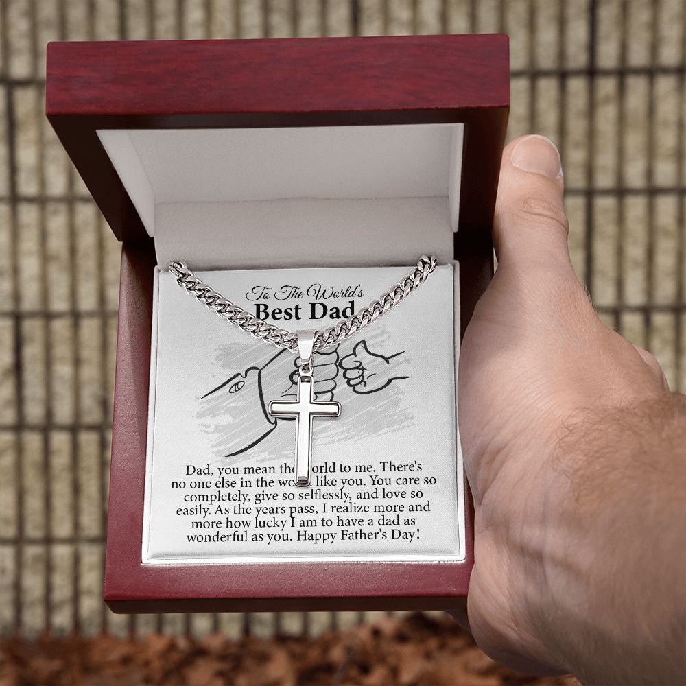 Dad, you mean the world to me...