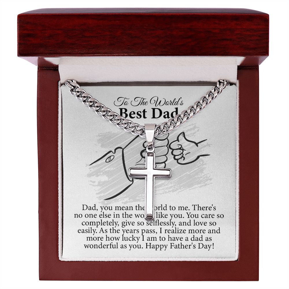Dad, you mean the world to me...
