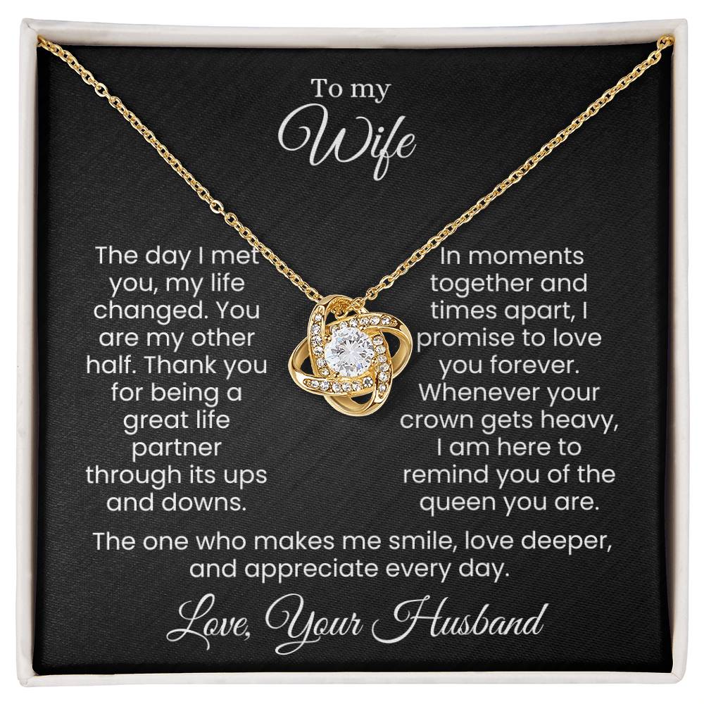 For the Queen Who Stole My Heart and Reigns Forever (Love Knot Necklace)