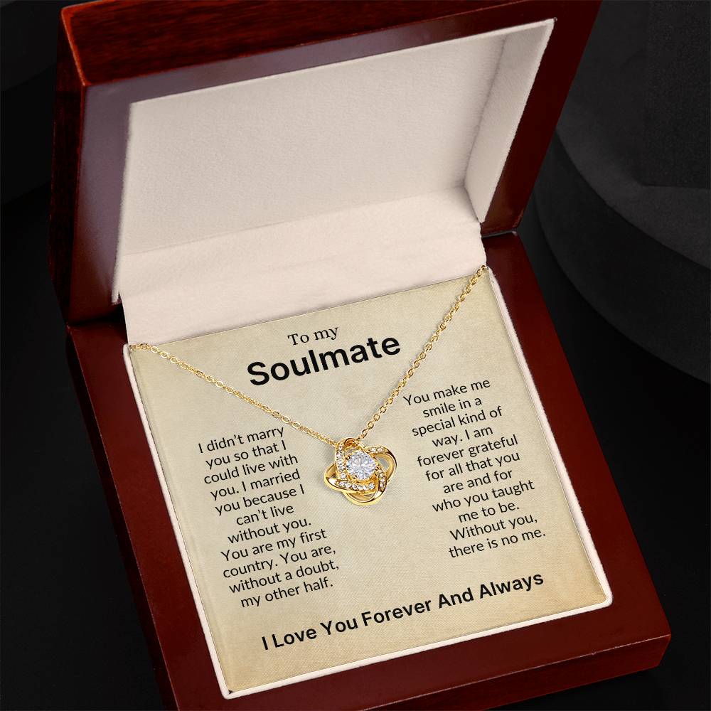 To My Soulmate | The One I Can't Live Without (Love Knot Necklace)