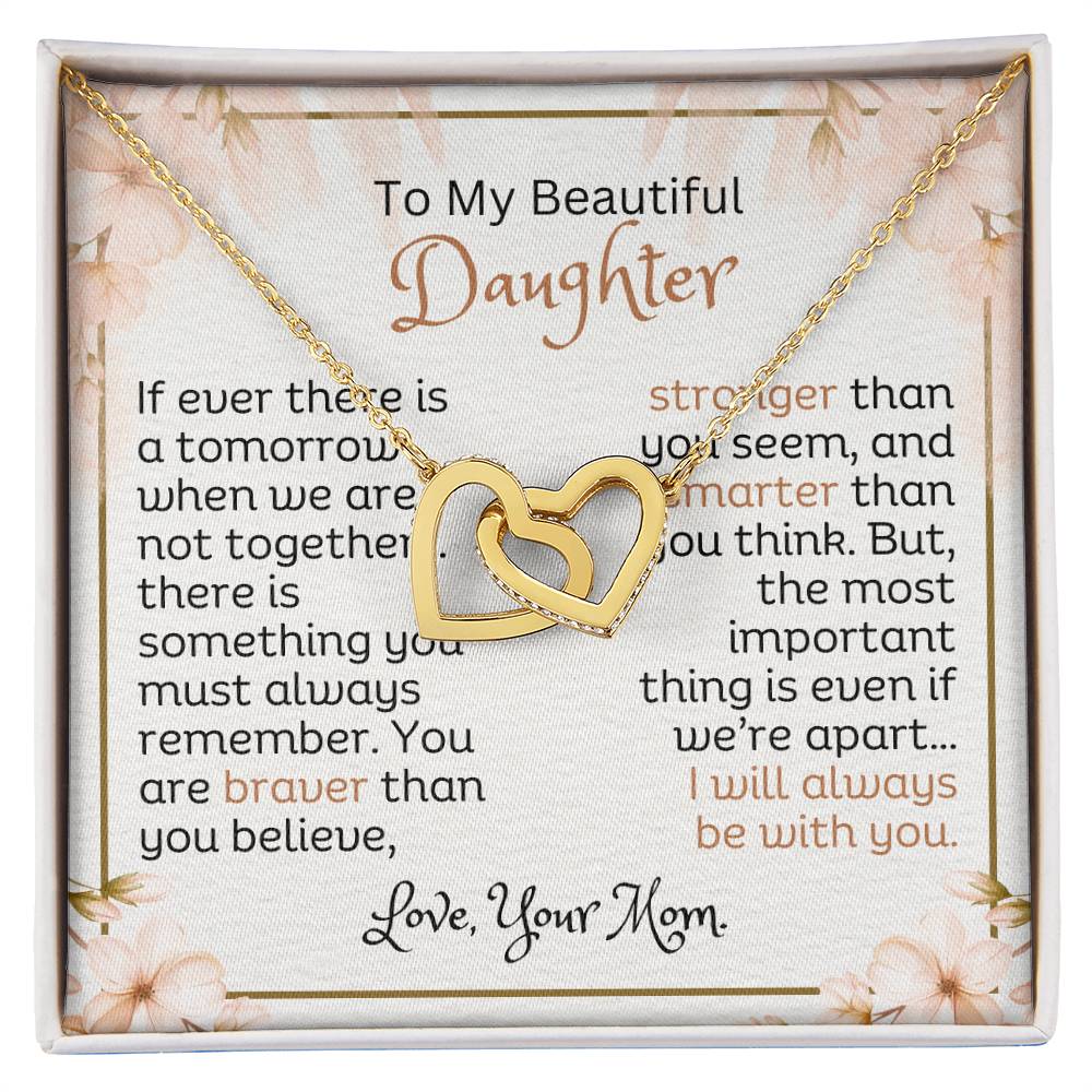 Gifts for Daughter | If ever there is a tomorrow when we are not together... | Interlocking Heart Necklace