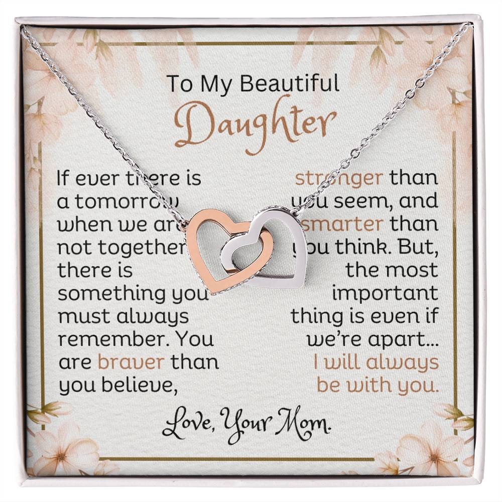 Gifts for Daughter | If ever there is a tomorrow when we are not together... | Interlocking Heart Necklace
