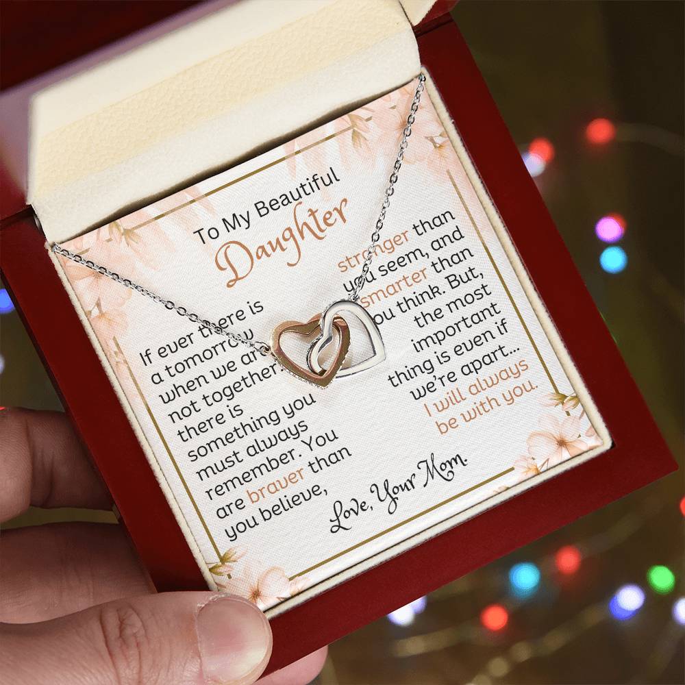 Gifts for Daughter | If ever there is a tomorrow when we are not together... | Interlocking Heart Necklace
