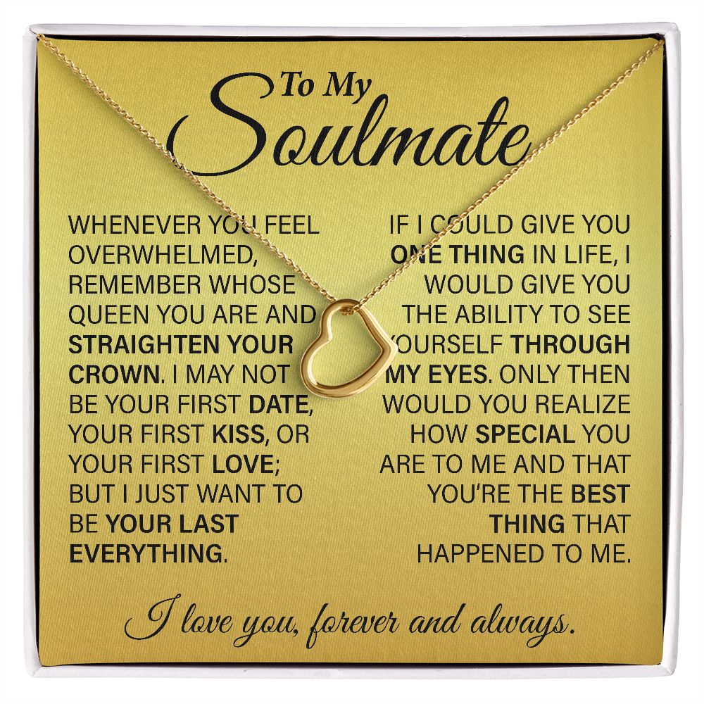 To My Soulmate | Valentine's Day, Mother's Day, Birthday, Anniversary Gifts for Wife | Whenever you feel overwhelmed...