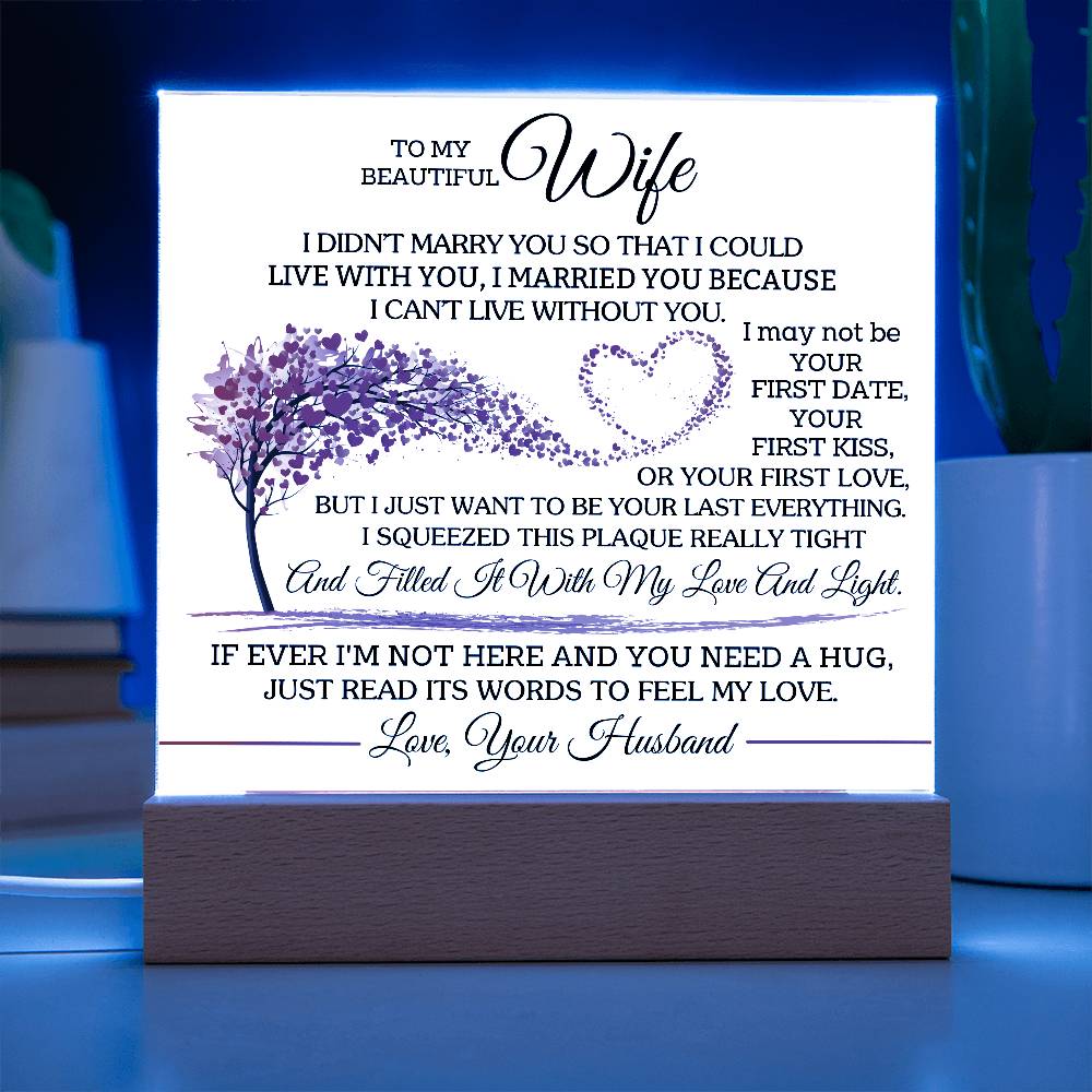 I Chose You Because I Can't Live Without You | A Precious Gift for Her