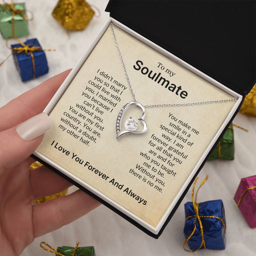 To My Soulmate | The One I Can't Live Without (Forever Love Necklace)