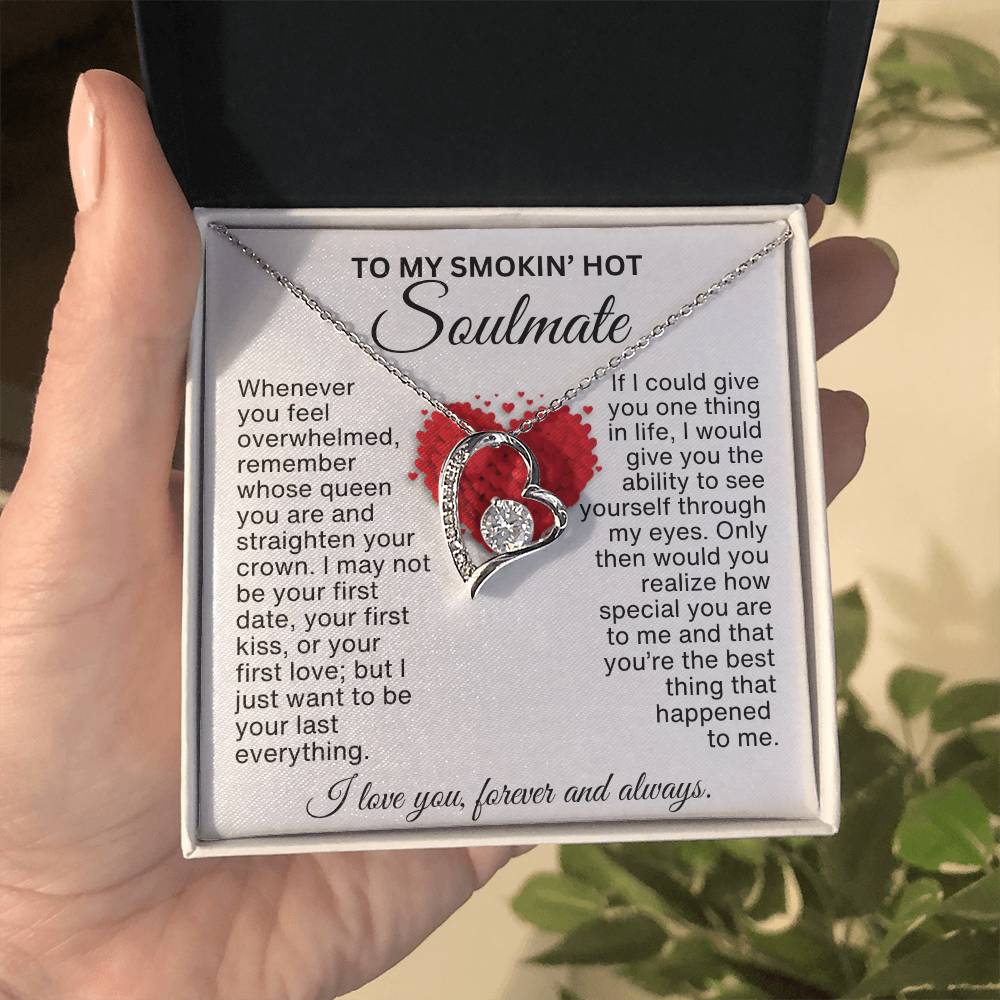 Valentine's Day Gift for Her | A Message to My Smokin' Hot Soulmate with Forever Heart Necklace