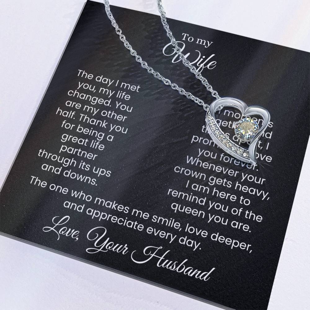 For the Queen Who Stole My Heart and Reigns Forever (Forever Love Necklace)
