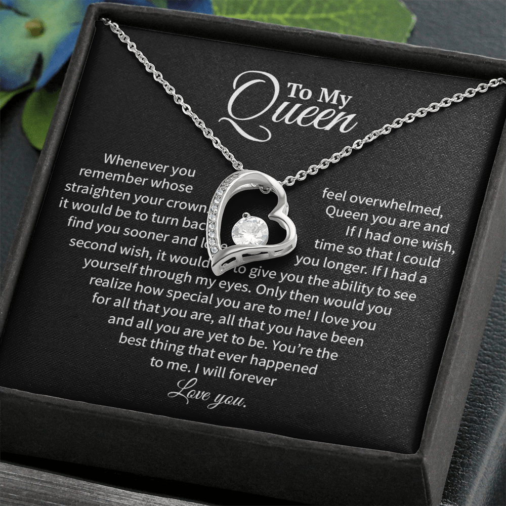A Heartfelt Message to My Queen - Timeless Wishes and Endless Adoration (Forever Love Necklace)