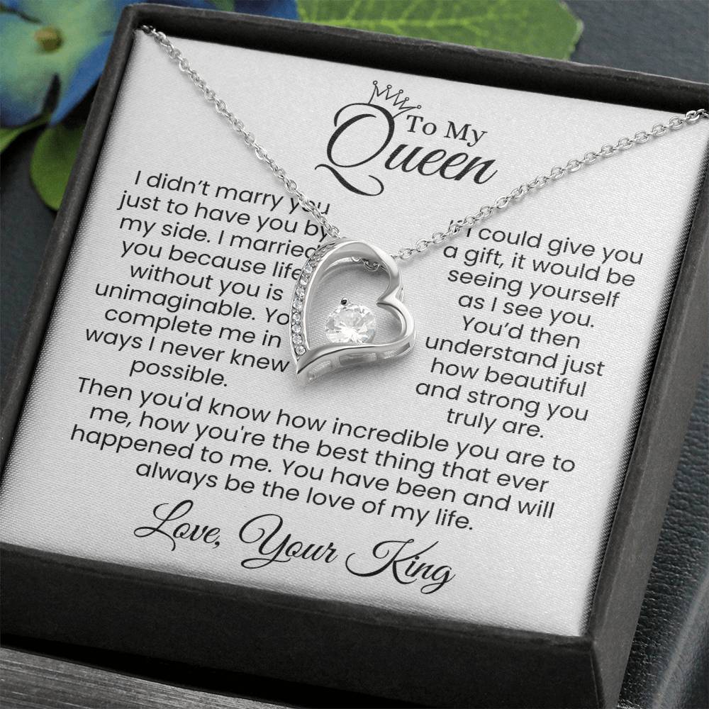 To My Forever Queen—My Heart, My Life, My Love