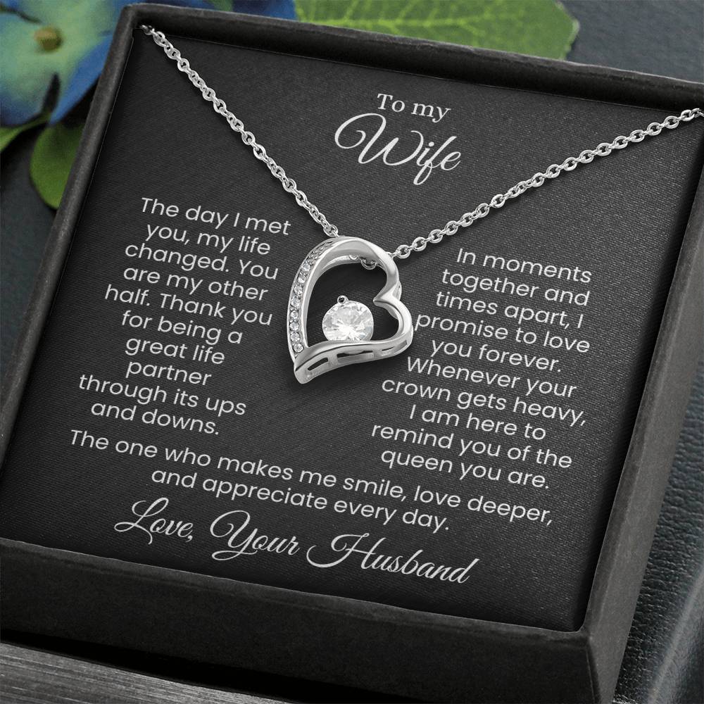 For the Queen Who Stole My Heart and Reigns Forever (Forever Love Necklace)