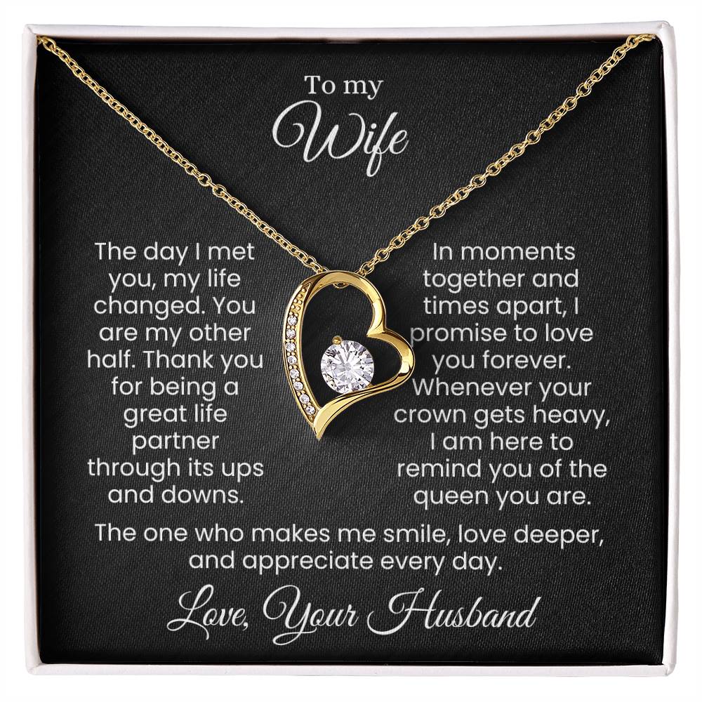 For the Queen Who Stole My Heart and Reigns Forever (Forever Love Necklace)