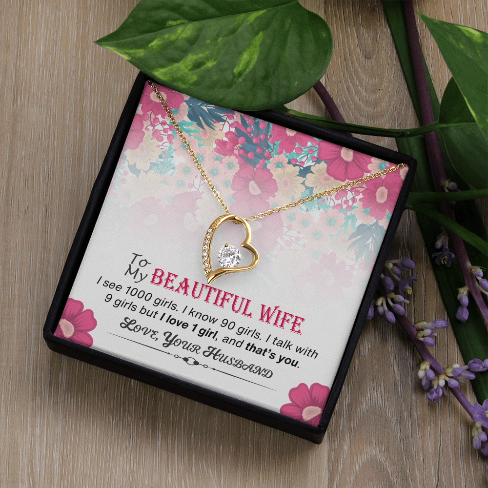 To My Beautiful Wife - I Love 1 Girl and That's You