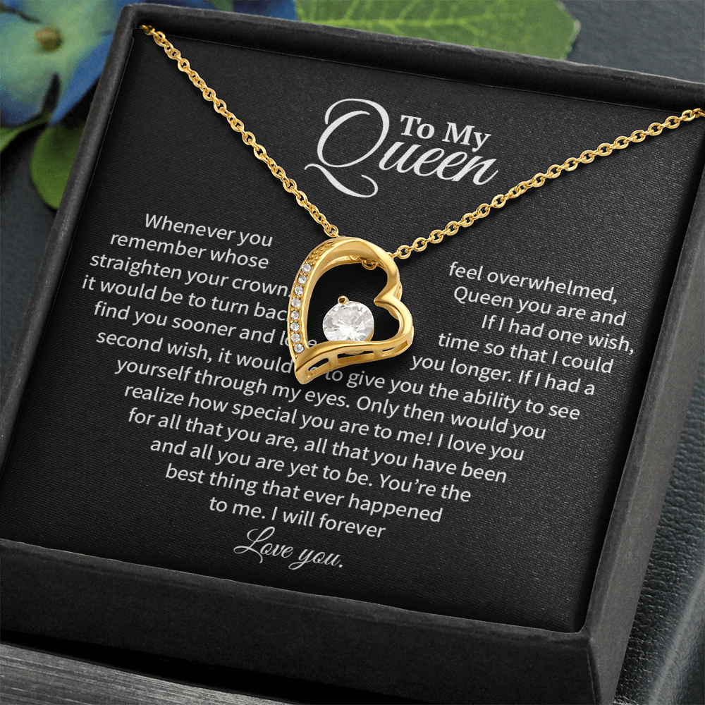 A Heartfelt Message to My Queen - Timeless Wishes and Endless Adoration (Forever Love Necklace)