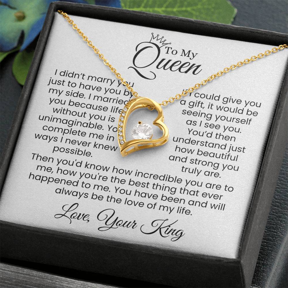 To My Forever Queen—My Heart, My Life, My Love