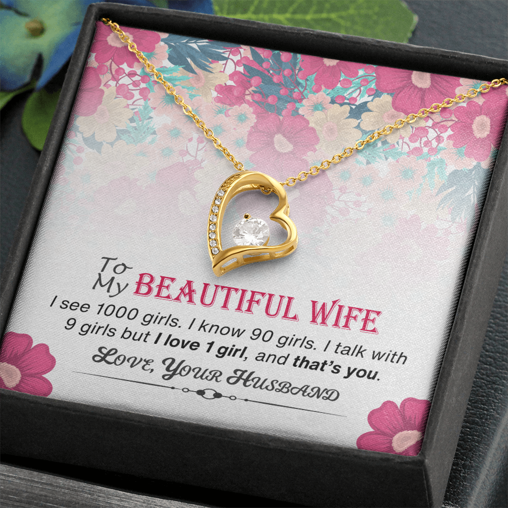 To My Beautiful Wife - I Love 1 Girl and That's You