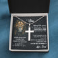 To my son | Never forget that I love you | Artisan cross necklace gift for son from dad