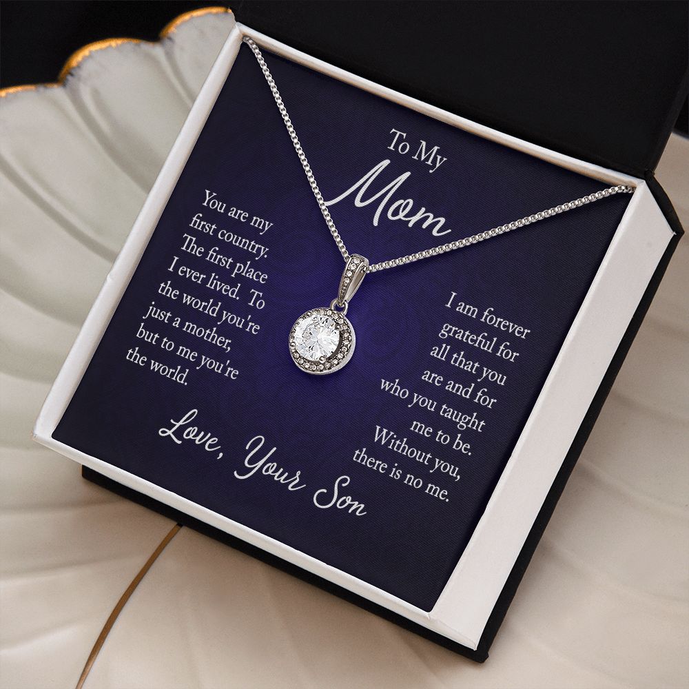 To my mom - you are my first country - Mother's day gifts for mom