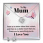 To My Mum - There is no better friend than a mum | Best Love Knot Necklace for Your Beloved One