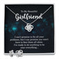 To My Beautiful Girlfriend - I can't promise to fix all your problems, but your are not alone | Best Love Knot Necklace for Your Beloved One