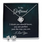To my girlfriend | You are Perfect | Best Love Knot Jewelry Set and Message Card for Your Beloved One