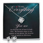 To My Everything | Best Love Knot Necklace for Your Beloved One