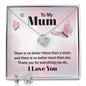 To My Mum - There is no better friend than a mum | Best Love Knot Necklace for Your Beloved One