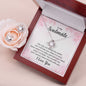 To my soulmate - Life may not Always be Sweet | Best Love Knot Necklace for Your Beloved One