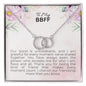 To My BBFF | Our Bond is Unbreakable and I am Grateful for Every Moment | Perfect Pair Necklace Gifts for Best Friend