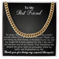 To my best friend | Cuban link chain
