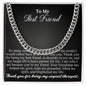 To my best friend | Cuban link chain