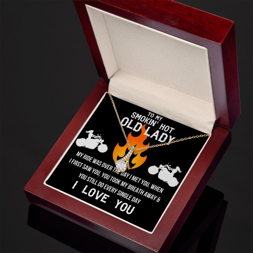 To My Smokin' Hot Old Lady | My Ride Was Over The Day I Met you | Alluring Beauty Necklace Gifts For Her