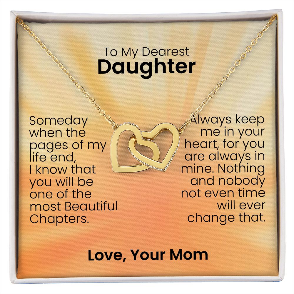 To My Dearest Daughter | Someday when the pages of my life end | Personalized message card with a interlocking heart necklace for daughter from mom | Best gifts for daughter for birthday and mother's day