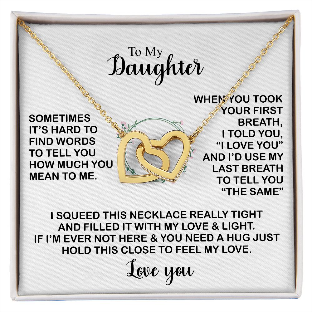 To my daughter | Sometimes it's hard to find words to tell you | Interlocking heart necklace gifts for daughter