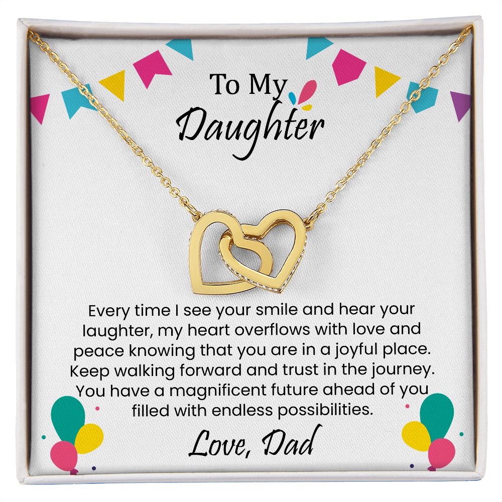 Every time I see your smile and hear your laughter | Interlock heart necklace gift for daughter