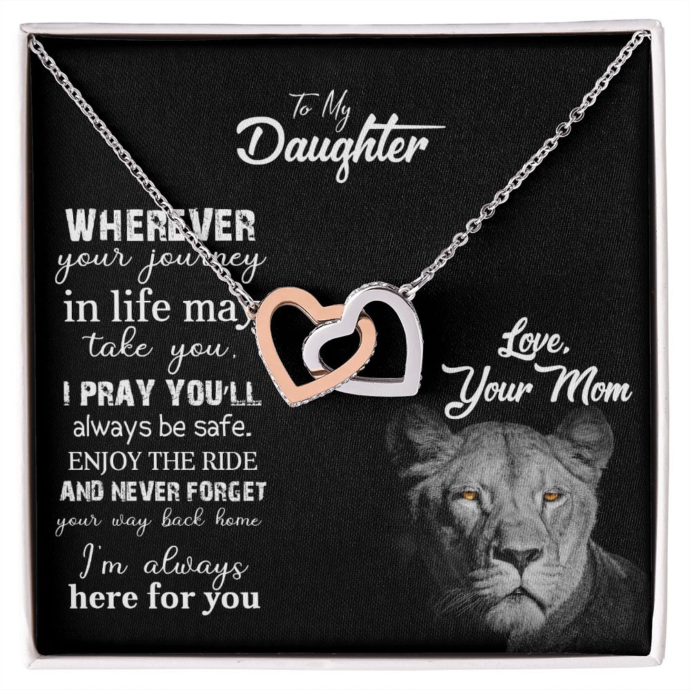 To my daughter | Whenever your journey in life may take you | Interlocking heart necklace gift for daughter from mom