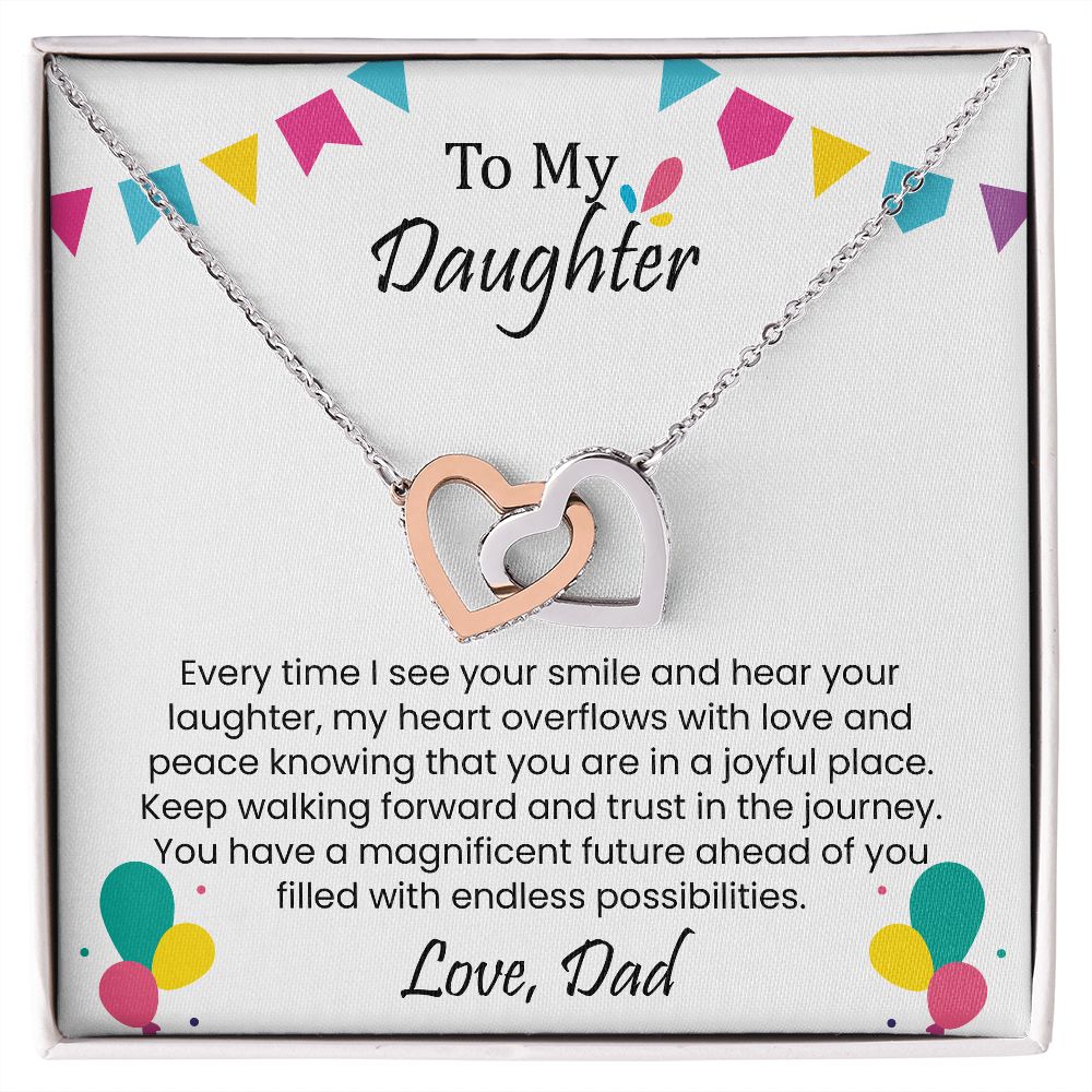 Every time I see your smile and hear your laughter | Interlock heart necklace gift for daughter