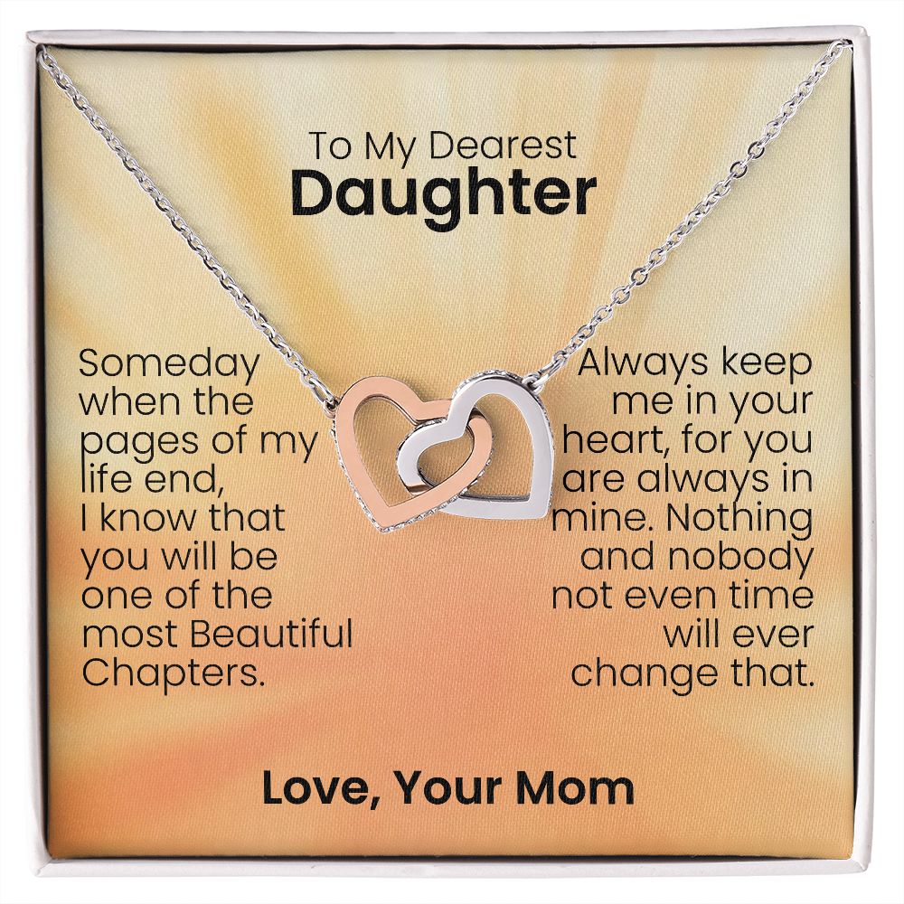 To My Dearest Daughter | Someday when the pages of my life end | Personalized message card with a interlocking heart necklace for daughter from mom | Best gifts for daughter for birthday and mother's day
