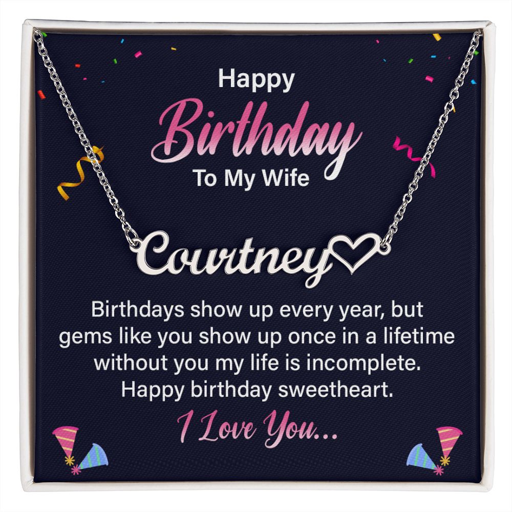 One in a lifetime customized name necklace for your Wife's Birthday