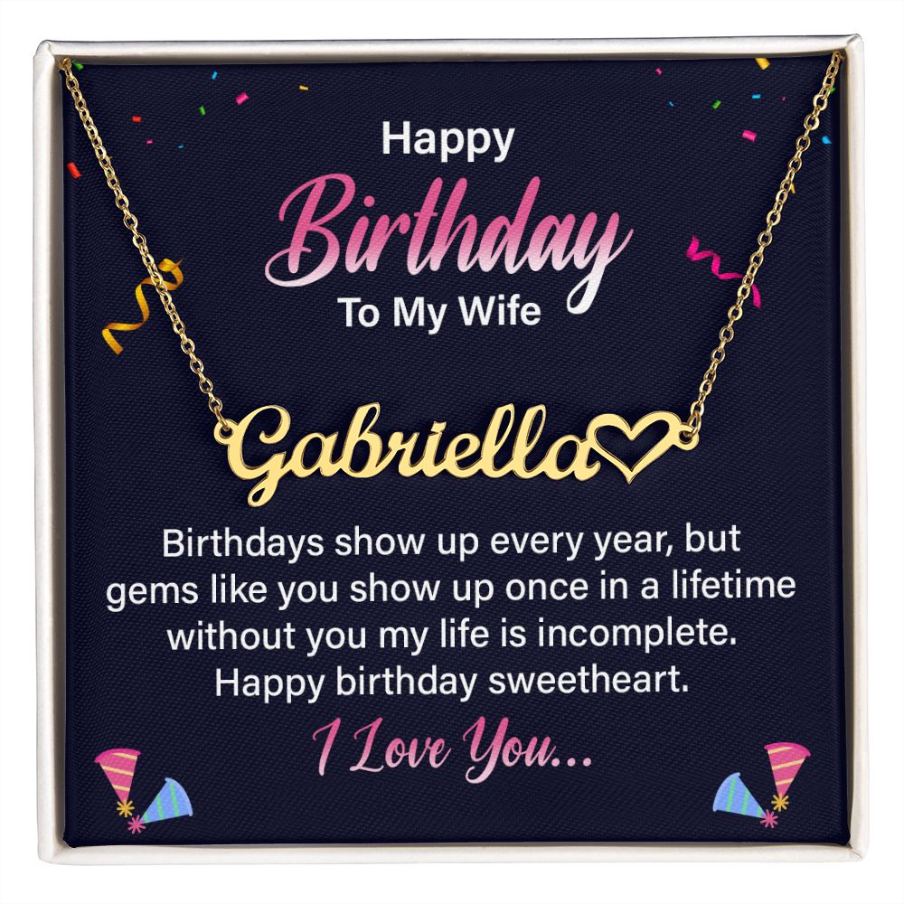 One in a lifetime customized name necklace for your Wife's Birthday