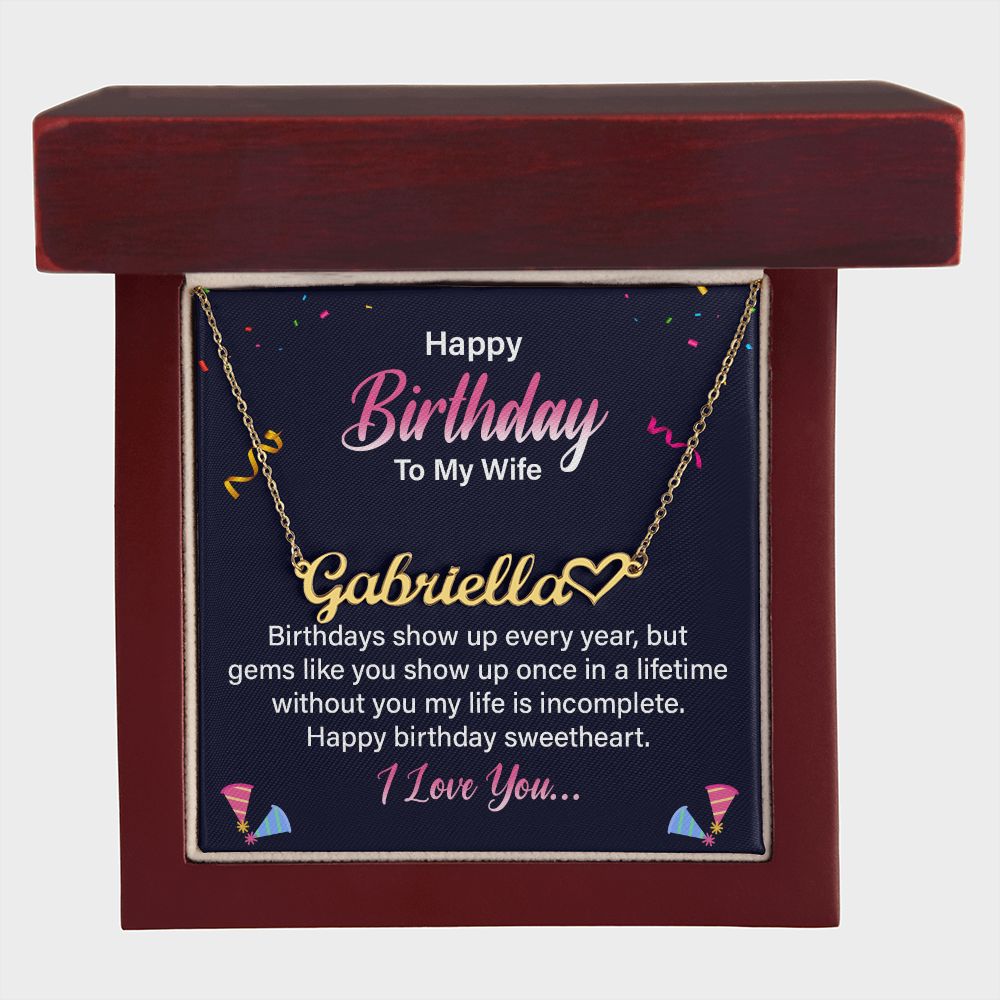 One in a lifetime customized name necklace for your Wife's Birthday