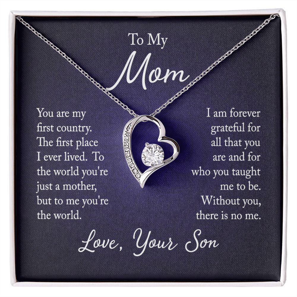 To my mom - you are my first country - Forever love necklace gifts for mom