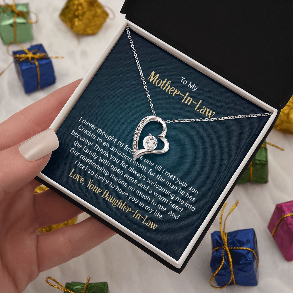To my mother - in - law - I never thought I'd find the one till I met your son - Forever love necklace gifts for mother-in-law