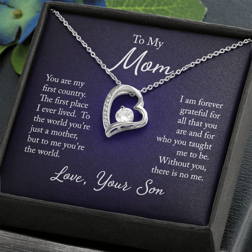 To my mom - you are my first country - Forever love necklace gifts for mom